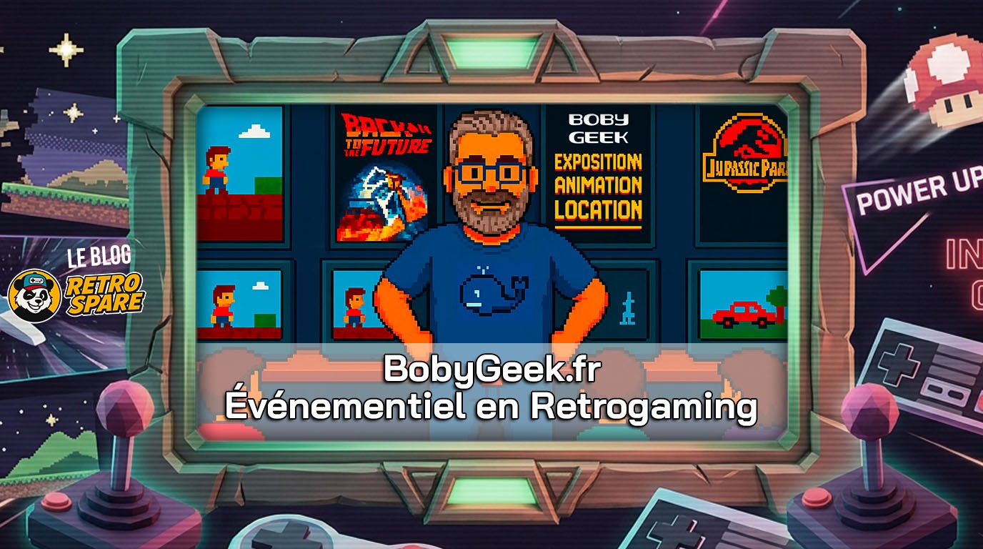 BobyGeek.fr : L’expérience rétrogaming qui fait revivre la magie du jeu vidéo
