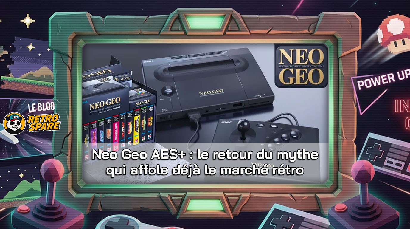 Neo Geo AES+ : le retour du mythe qui affole déjà le marché rétro